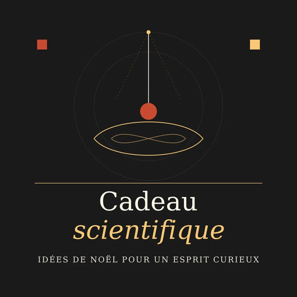 Cadeau scientifique : idées de Noël pour un esprit curieux